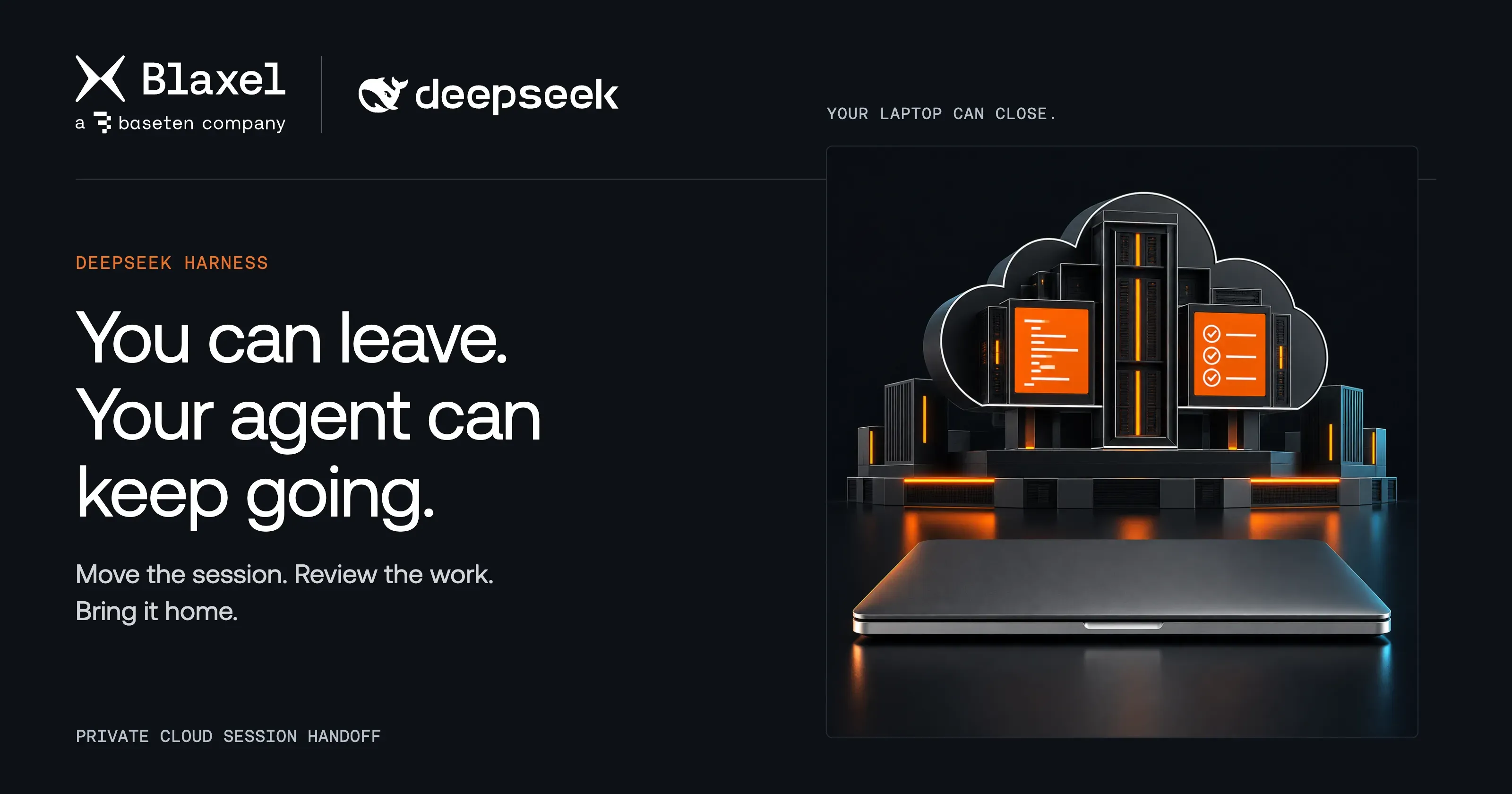 A closed laptop beside active cloud compute. DeepSeek Harness keeps working in a Blaxel sandbox.